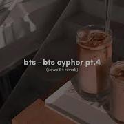 Bts Cypher Slowed