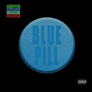 Blue Pill Feat Travis Scott