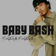 Suga Suga Instrumental Baby Bash