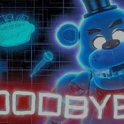 Fnaf Goodbye World Ost