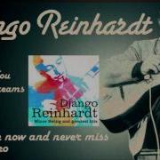 I Ll See You In My Dreams By Django Reinhardt