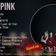 Black Pink Speed Song