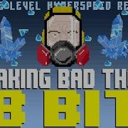 Breaking Bad Theme 8Bit Boss Level Hyperspeed