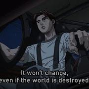 Initial D Ending Rage Your Dream