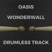 Oasis Wonderwall Drumless