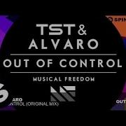 Tst Alvaro Out Of Control Original Mix