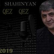 Artur Shahinyan Qez Qez Qez Video