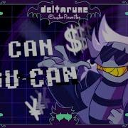 Deltarune Chapter Rewritten I Can You Can Cover