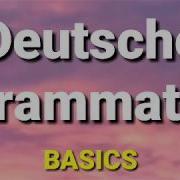 A1 A2 B1 B2 C1 Deutsche Grammatik Überblick German Grammar Basics