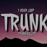 Phonk Killer Trunk 1 Hour