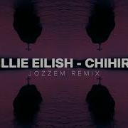 Billie Eilish Chihiro Jozzem Afro House Remix