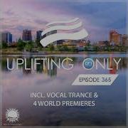 Ori Uplift Uplifting Only 365 Feb 6 2020 Incl Vocal Trance