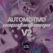 Automotivo Cacafantasma V2 Dj Zk3