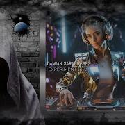 Damian Sarandeses Experiment 2 Original Mix