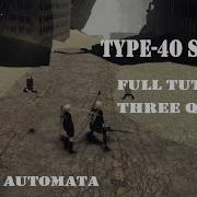 Type 40 Sword Location Guide Nier Automata