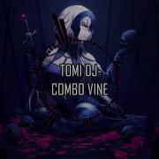 Combo Vine Tomi Dj