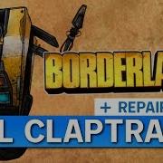 Borderlands 1 Ps4 All Claptraps Repair Kit Locations Fully Loaded