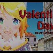 Valentine S Day Is Not For The Lonely Mmd