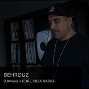 Pure Dj Set Ibiza With Behrouz