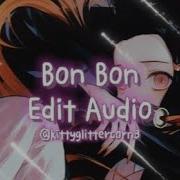 Bonbon Era Istrefi Edit Audio