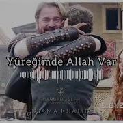 Barbaroslar Akdeniz In Kılıcı Yüreğimde Allah Var I Have Allah In My Heart