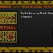 Delusional Feat Shahin Badar