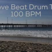 Groove Beat Drum Track 100 Bpm