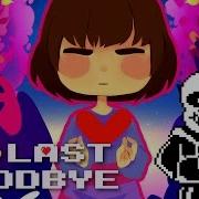 Undertale Last Goodbye Remix