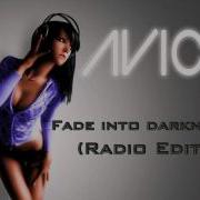 Avicii Fade Into Darkness Radio Mix