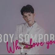 Boy Sompob Why I Love You Full Album