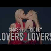 Smash Lovers 2 Lovers Mp3