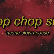 Chop Chop Slide