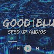 David Guetta Bebe Rexha Blue Speed Up
