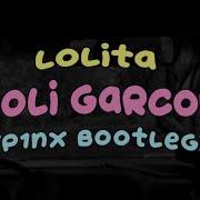 Lolita Joli Garcon P1Nx Bootleg Bass Boosted