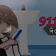 911 Gacha Life