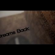 Dreams Back Cs 1 6 Clip