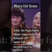 The Poppy Family Where Evil Grows With Lyrics In Description
