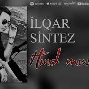 Ilqar Sintez Hind Musiqisi