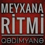 Meyxana Ritmi Qedimyane Meyxana Minusi 2018