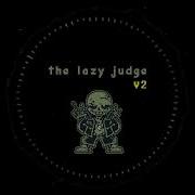 The Lazy Judge Sans Theme