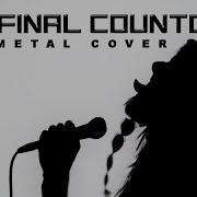 Europe The Final Countdown Metal Cover