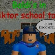 Baldi S Viktor School Tour V1 Baldi S Basics In Education And Learning