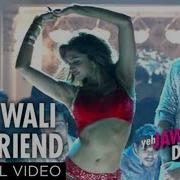 Girlfriend Indian Song