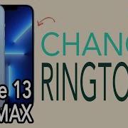 Ringtone Iphone 13 Pro Max