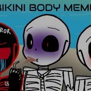 Bikini Body Meme Undertale