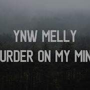 Ynw Melly Murder On My Mind Перевод На Русский