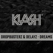 Dropbusterz Dreams