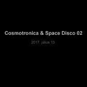 Cosmotronica Space Disco Vol