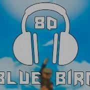 Naruto Shippuden Op 3 Blue Bird 8D