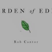 Garden Of Eden Rob Cantor